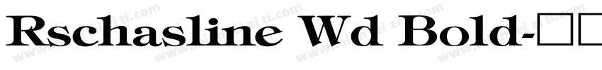 Rschasline Wd Bold字体转换